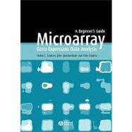 Microarray Gene Expression Data Analysis A Beginner's Guide by Causton, Helen; Quackenbush, John; Brazma, Alvis, 9781405106825