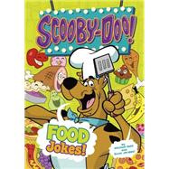 Scooby-Doo! Food Jokes! by Dahl, Michael; Jeralds, Scott, 9781434296825