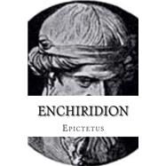 Enchiridion by Epictetus; Long, George, 9781508476825