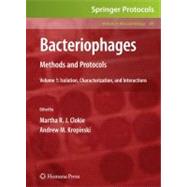 Bacteriophages by Clokie, Martha R. J.; Kropinski, Andrew M., 9781588296825