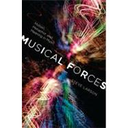 Musical Forces by Larson, Steve; Hatten, Robert S., 9780253356826