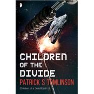 Children of the Divide by TOMLINSON, PATRICK S., 9780857666826
