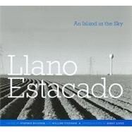 Llano Estacado by Bogner, Stephen; Tydeman, William; Lopez, Barry, 9780896726826