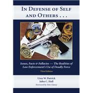 In Defense of Self and Others . . . by Patrick, Urey W.; Hall, John C., 9781611636826