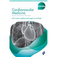 Cardiovascular Medicine by Morris, Paul; Warriner, David; Morton, Allison, Ph.D., 9781907816826