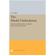 The Model Ombudsman by Hill, L. B., 9780691616827