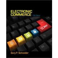 Electronic Commerce by Schneider, Gary, 9781133526827