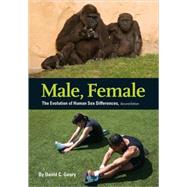 Male, Female: The Evolution of Human Sex Differences by Geary, David C., 9781433806827