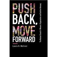 Push Back, Move Forward by Woliver, Laura R., 9781439916827