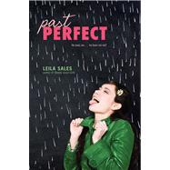 Past Perfect by Sales, Leila, 9781442406827