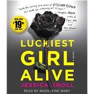 Luckiest Girl Alive A Novel by Knoll, Jessica; Maby, Madeleine, 9781508216827
