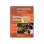 Vietnamese Immigration by Ferry, Joseph; Smith, Marian L.; Hammerschmidt, Peter A., 9781590846827