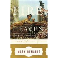 Fire from Heaven by RENAULT, MARY, 9780375726828