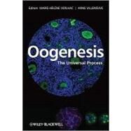 Oogenesis The Universal Process by Verlhac, Marie-Helene; Villeneuve, Anne, 9780470696828