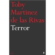 Terror by De Las Rivas, Toby Martinez, 9780571296828