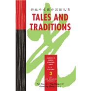 Tales and Traditions by Xiao, Yun; Zhang, Ying; Chang, Chunching, 9780887276828