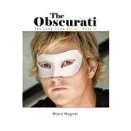 The Obscurati by Wagner, Wynn, 9781452846828