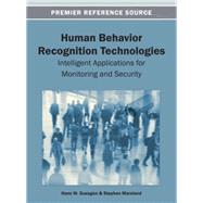 Human Behavior Recognition Technologies by Guesgen, Hans W.; Marsland, Stephen, 9781466636828