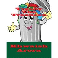 Trashy the Trashcan by Arora, Khwaish, 9781506156828