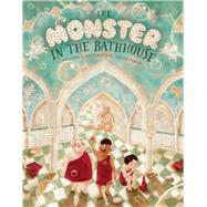 The Monster in the Bathhouse by Merabian, Sina; Merabian, Sina, 9781534496828