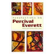Perspectives on Percival Everett by Mitchell, Keith B.; Vander, Robin G., 9781617036828