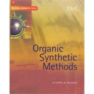 Organic Synthetic Methods by Hanson, James R.; Davies, A. G.; Phillips, David; Abel, E. W., 9780854046829
