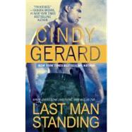 Last Man Standing by Gerard, Cindy, 9781451606829