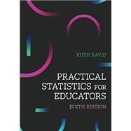 Practical Statistics for Educators by Ravid, Ruth, 9781475846829