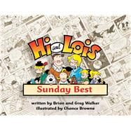 Hi and Lois Sunday Best by Walker, Brian; Walker, Greg; Browne, Chance, 9781550226829
