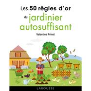 50 rgles d'or du jardinier autosuffisant by Valentine Prinet, 9782036006829