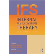 Internal Family Systems Therapy: New Dimensions by Sweezy; Martha, 9780415506830