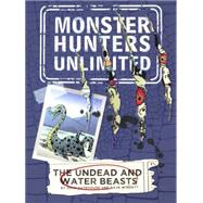 The Undead and Water Beasts by Gatehouse, John, 9780606366830