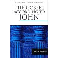 The Gospel According to John: An Introduction and Commentary by Carson, D. A., 9780802836830