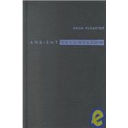 Ambient Television by McCarthy, Anna, 9780822326830