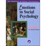 Emotions in Social Psychology: Key Readings by Parrott,W. Gerrod, 9780863776830