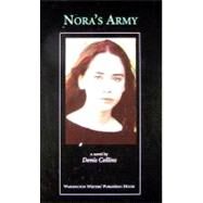 Nora's Army by Collins, Denis, 9780931846830