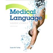 Medical Language by Turley, Susan M., MA, BSN, RN, ART, CMT, 9780133346831