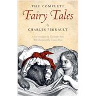 The Complete Fairy Tales by Perrault, Charles; Betts, Christopher; Dor, Gustave, 9780199236831