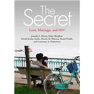 The Secret by Hirsch, Jennifer S.; Wardlow, Holly; Smith, Daniel Jordan; Phinney, Harriet M.; Parikh, Shanti, 9780826516831