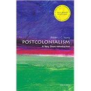 Postcolonialism: A Very Short Introduction by Young, Robert J. C., 9780198856832