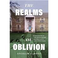 The Realms of Oblivion by Andrew C. Ross, 9780826506832