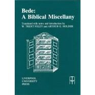 Bede: A Biblical Miscellany by Foley, W. Trent; Holder, Arthur G., 9780853236832