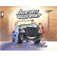 The Adventures of Dude Remy Book Two: The Ups and Downs by Robin, Michele; Tavares, Victor, 9781667876832