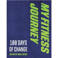 My Fitness Journey by Malone, Derek, 9798350956832