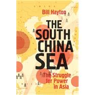 The South China Sea by Hayton, Bill, 9780300186833