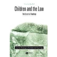 Children and the Law The Essential Readings by Bull, Ray, 9780631226833