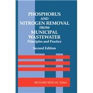 Phosphorus and Nitrogen Removal from Municipal Wastewater: Principles and Practice, Second Edition by Sedlak; Richard I., 9780873716833