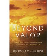 Beyond Valor by Erwin, Jon; Doyle, William, 9781400216833