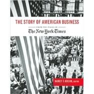 The Story of American Business by Koehn, Nancy F., 9781591396833