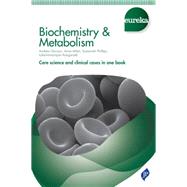 Biochemistry & Metabolism by Davison, Andrew; Milan, Anna, Ph.D.; Phillips, Suzannah, Ph.D.; Ranganath, Lakshminarayan, M.D., 9781907816833